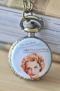Retro pin up girl pocket watch necklace with cheeky quote pendant on chain