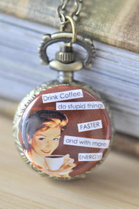 Retro pin up coffee pocket watch necklace pendant with humorous caption on bronze case