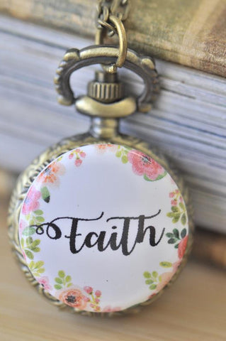 Handmade Artwork Stainless Steel Pocket Watch Necklace - Motivational Sayings - FAITH