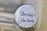 Handmade Artwork Stainless Steel Pocket Watch Necklace - Motivational Sayings - The Sky's The Limit