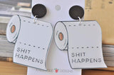 Acrylic Perspex Toilet Paper Shit Happens Novelty Fun Drop Dangle Earrings