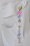 Acrylic Crazy Beautiful Quote Rainbow Drop Dangle Earrings